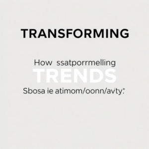 Transforming